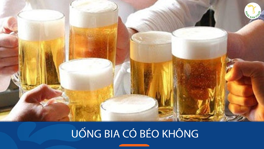 Nếu không kiểm soát, bia vẫn có thể làm bạn tăng cân