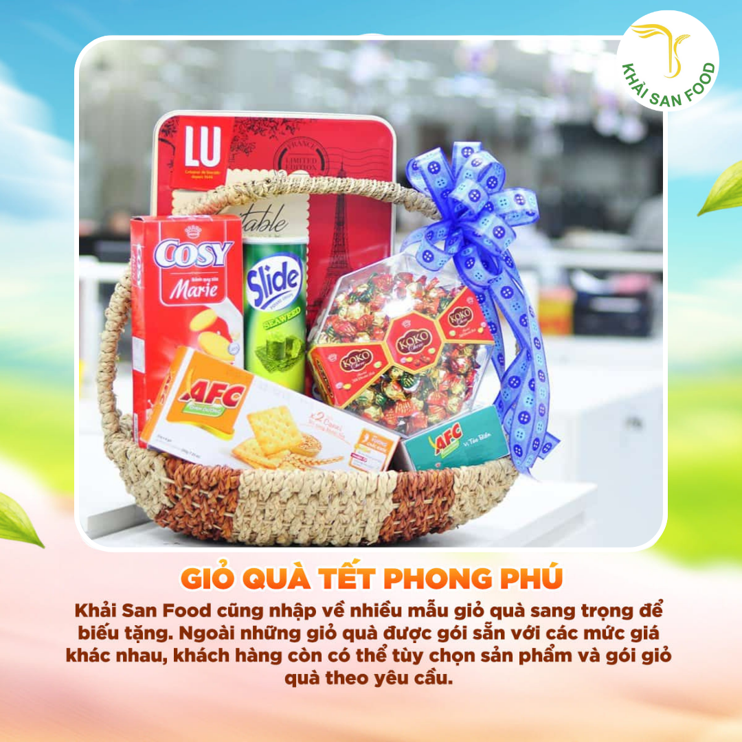 Tại Khải San Food, bạn được tự lựa chọn thành phần có trong giỏ quà